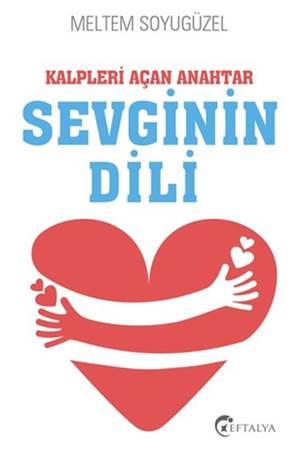 Kalpleri Açan Anahtar Sevginin Dili