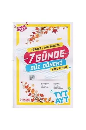 PALME YKS TYT AYT (T-M ) 7 GÜNDE GÜZ DÖNEMİ SORU KİTABI *YENİ*