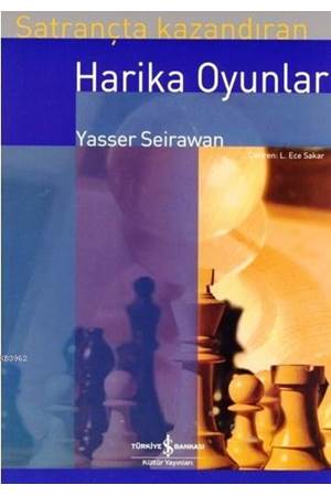 Satrançta Kazandıran Harika Oyunlar
