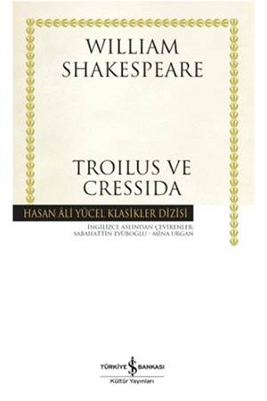 Troilus ve Cressida Hasan Ali Yücel Klasikleri