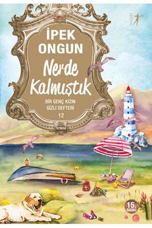 Bir Genç Kızın Gizli Defteri 12 Nerde Kalmıştık