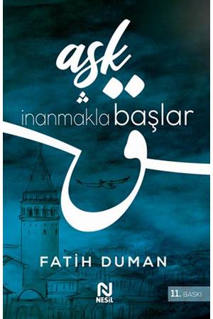 Aşk İnanmakla Başlar