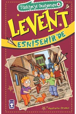 Levent Türkiye'yi Geziyorum - 04 Levent Eskişehir'de