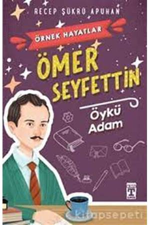 Ömer Seyfettin - Öykü Adam