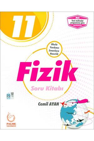 PALME 11.SINIF FİZİK SORU KİTABI *YENİ*