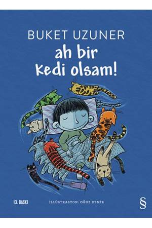 Ah Bir Kedi Olsam!