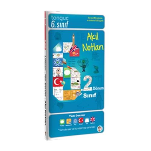 Tonguç 6.Sınıf 2.Dönem Akıl Notları