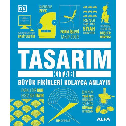 Tasarım Kitabı: Büyük Fikirleri Kolayca Anlayın (Ciltli)