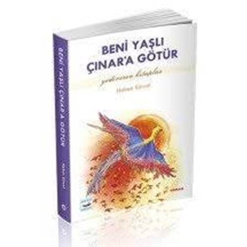 BENİ YAŞLI ÇINARA GÖTÜR / YEDİVEREN KİTAPLAR