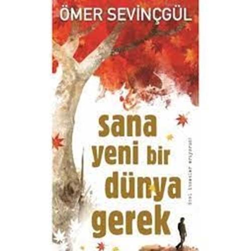 Sana Yeni Bir Dünya Gerek