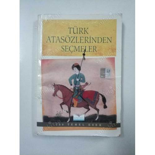 TÜRK ATASÖZLERİNDEN SEÇMELER