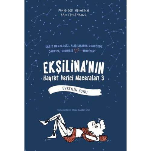 Ekşilina'nın Hayret Verici Maceraları 3 Evrenin Sonu