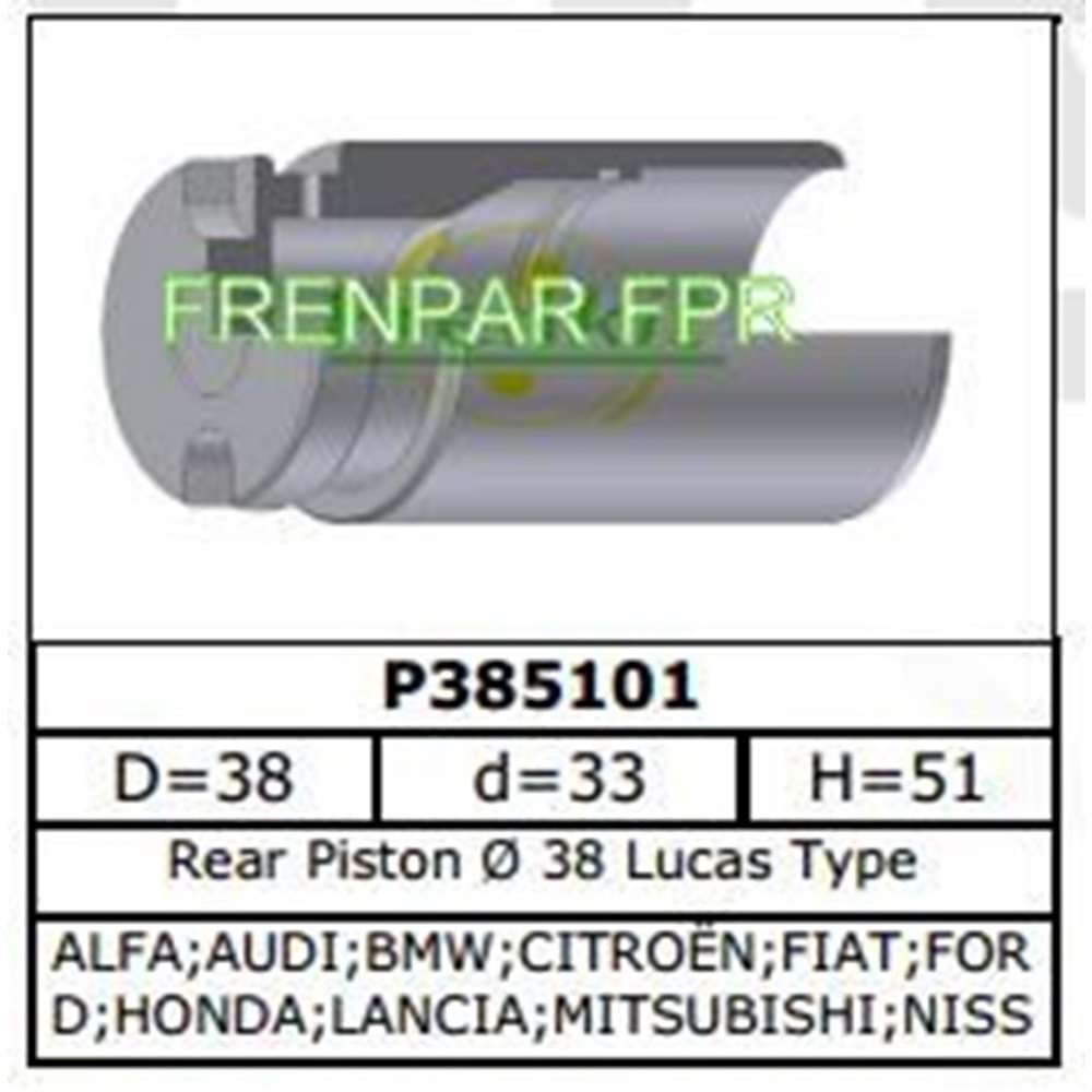 Fren Kaliper Pistonu Arka Alfa Romeo, Audi, Citroen, Honda, Mitsubishi, Nissan, Opel, Peugeot, Renault, Seat, Skoda, Toyota, Vw, Volvo, Fiat Arka