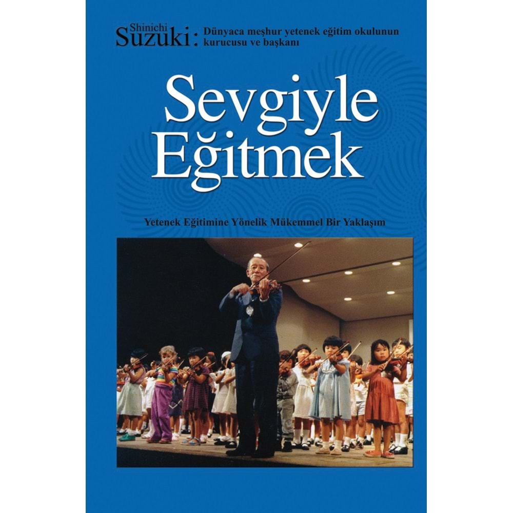 SUZUKİ SEVGİYLE EĞİTMEK