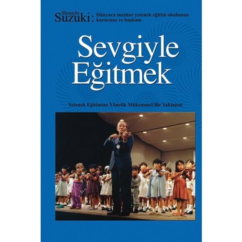 SUZUKİ SEVGİYLE EĞİTMEK